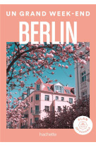 Berlin guide un grand week-end