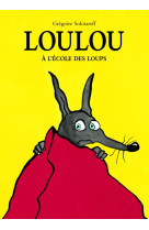 Loulou a l ecole des loups