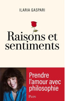 Raisons et sentiments - prendre l'amour avec philosophie