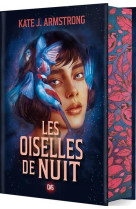 Les oiselles de nuit t01  (relie collector)