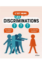 C-est quoi, les discriminations ?