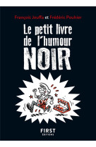 Le petit livre de l-humour noir, 2e ed