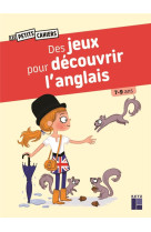 Des jeux pour découvrir l'anglais 7-9 ans