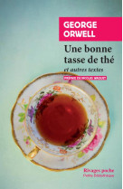 Une bonne tasse de the - et autres textes