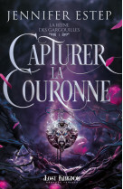 Capturer la couronne t01 la renne des gargouilles