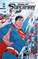 Dawn of superman tome 1