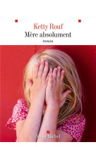 Mère absolument