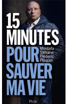 15 minutes pour sauver ma vie