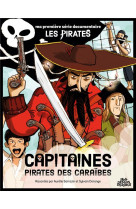 Les pirates capitaines pirates des caraibes