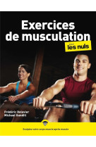 Exercices de musculation pour les nuls, 2e ed