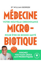 Medecine microbiotique