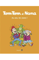 Tom tom et nana t24 au zoo, les zozos