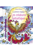 Les creatures fantastiques - la peinture magique