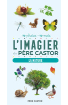 L-imagier du pere castor en photos - la nature