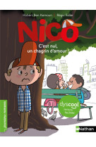 Nico : c est nul, un chagrin d amour ! dyscool