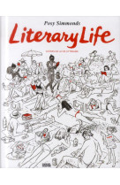 Literary life (scenes de la vie litteraire)