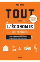 Tout sur l'économie, ou presque - edition 2024