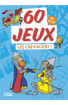 Bloc 60 jeux les chevaliers