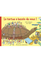 La tortue a besoin de nous !