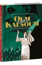 Oum kalsoum - l-arme secrete de nasser