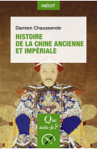 Histoire de la chine ancienne et imperiale