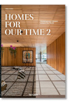 Homes for our time. contemporary houses around the world. vol. 2