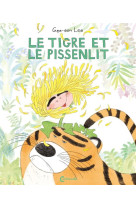 Le tigre et le pissenlit