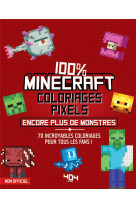 Coloriages pixels 100% minecraft encore plus de creatures !