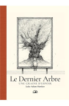 Le dernier arbre