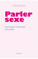 Parler sexe - comment informer nos enfants