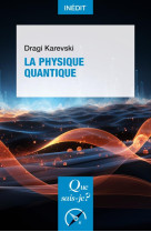 La physique quantique