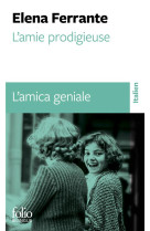 L-amie prodigieuse / l-amica geniale