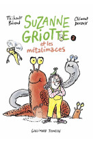 Suzane griotte et les metalimaces