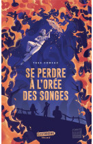 Se perdre a l-oree des songes