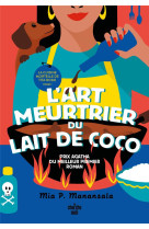 La cuisine mortelle de tita rosie 1 - l art meurtrier du lait de coco