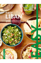 Easy liban. les meilleures recettes de mon pays tout en images