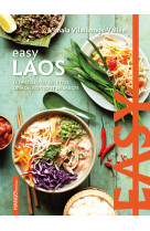 Easy laos. les meilleures recettes de mon p ays tout en images