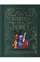 Les lurons de la forêt