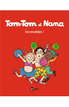 Tom tom et nana t34 increvables