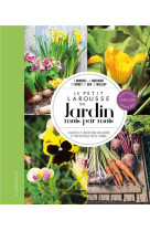 Le petit larousse du jardin mois par mois