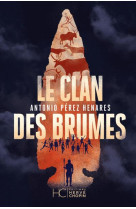 Le clan des brumes - tome 1