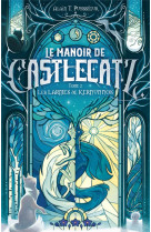 Le manoir de castlecatz t02 les larmes de kernunos