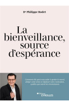 La bienveillance, source d'espérance