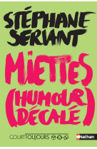 Miettes (humour decale)