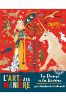 L-art a la maniere decalcomanies la dame a la licorne