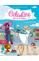 Celestine petit rat de l-opera t5 une etoile a paris