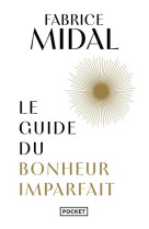 Le guide du bonheur imparfait