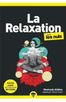 La relaxation pour les nuls (poche)