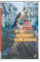 Le fils de l-ombre et de l-oiseau