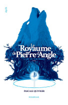 Le royaume de pierre d-angle t1 l-art du naufrage